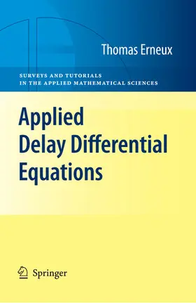 Erneux |  Applied Delay Differential Equations | eBook | Sack Fachmedien