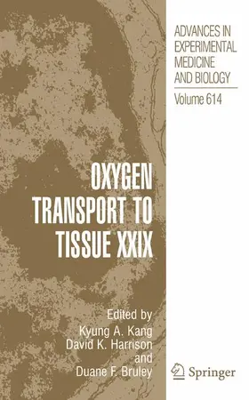 Bruley / Kang |  Oxygen Transport to Tissue XXIX | Buch |  Sack Fachmedien