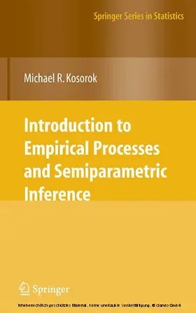 Kosorok |  Introduction to Empirical Processes and Semiparametric Inference | eBook | Sack Fachmedien