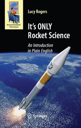Rogers | It's ONLY Rocket Science | E-Book | sack.de