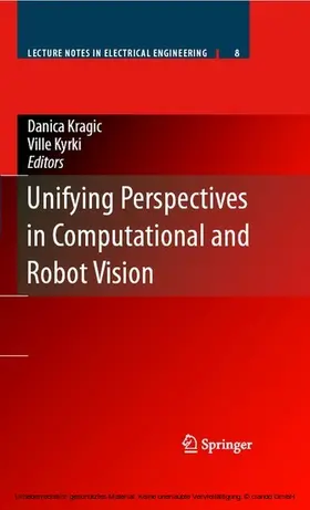 Kragic / Kyrki |  Unifying Perspectives in Computational and Robot Vision | eBook | Sack Fachmedien