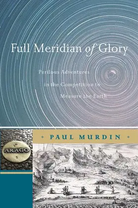 Murdin |  Full Meridian of Glory | Buch |  Sack Fachmedien