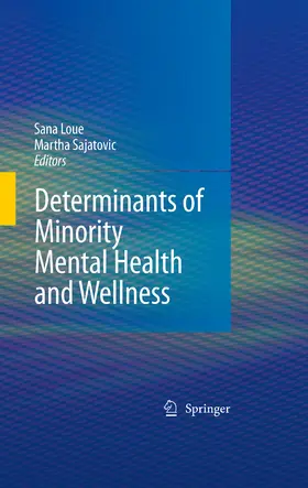 Loue / Sajatovic | Determinants of Minority Mental Health and Wellness | E-Book | sack.de