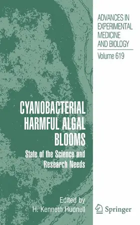 Hudnell |  Cyanobacterial Harmful Algal Blooms: State of the Science and Research Needs | Buch |  Sack Fachmedien