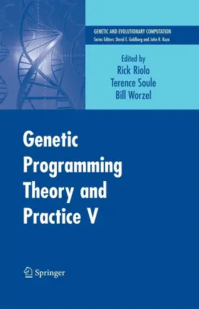 Riolo / Soule / Worzel |  Genetic Programming Theory and Practice V | eBook | Sack Fachmedien