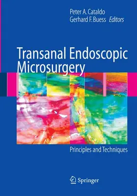 Cataldo / Buess |  Transanal Endoscopic Microsurgery | Buch |  Sack Fachmedien