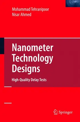 Ahmed | Nanometer Technology Designs | Buch | 978-0-387-76486-3 | sack.de