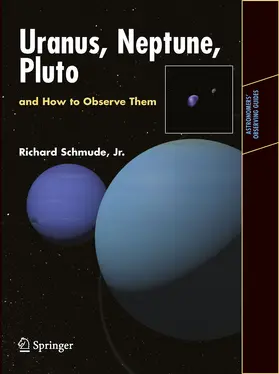 Schmude, Jr. / Schmude / Jr. |  Uranus, Neptune, and Pluto and How to Observe Them | eBook | Sack Fachmedien