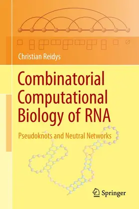 Reidys |  Combinatorial Computational Biology of RNA | Buch |  Sack Fachmedien
