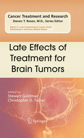 Goldman / Turner |  Late Effects of Treatment for Brain Tumors | eBook | Sack Fachmedien