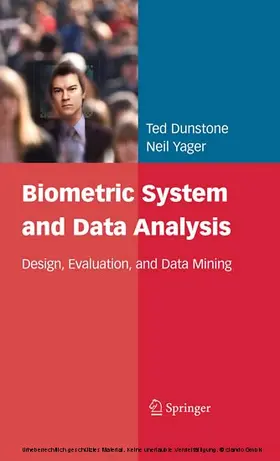 Dunstone / Yager | Biometric System and Data Analysis | E-Book | sack.de