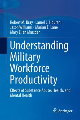 Bray / Hourani / Marsden | Understanding Military Workforce Productivity | Buch | 978-0-387-78302-4 | www2.sack.de