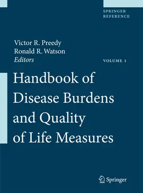 Preedy / Watson |  Handbook of Disease Burdens and Quality of Life Measures | Buch |  Sack Fachmedien