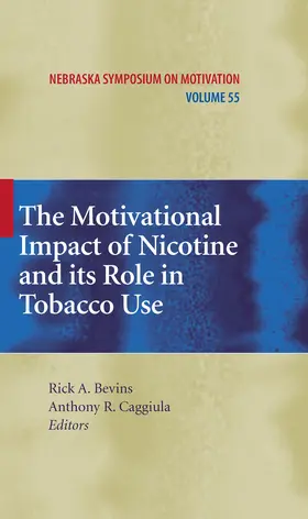 Bevins / Caggiula | The Motivational Impact of Nicotine and its Role in Tobacco Use | E-Book | sack.de