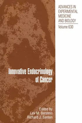 Berstein / Santen |  Innovative Endocrinology of Cancer | eBook | Sack Fachmedien