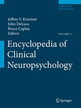 Kreutzer / DeLuca / Caplan |  Encyclopedia of Clinical Neuropsychology | Buch |  Sack Fachmedien