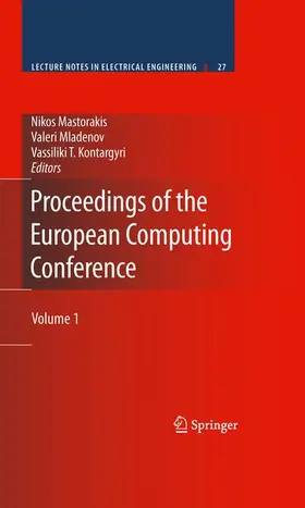 Mastorakis / Kontargyri / Mladenov |  Proceedings of the European Computing Conference | Buch |  Sack Fachmedien