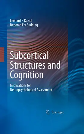 Koziol / Budding | Subcortical Structures and Cognition | E-Book | sack.de