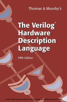 Thomas / Moorby | The Verilog® Hardware Description Language | E-Book | www2.sack.de