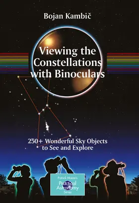 Kambic |  Viewing the Constellations with Binoculars | eBook | Sack Fachmedien