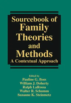 Boss / Doherty / LaRossa |  Sourcebook of Family Theories and Methods | eBook | Sack Fachmedien