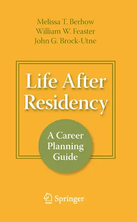 Berhow / Feaster / Brock-Utne |  Life After Residency | eBook | Sack Fachmedien