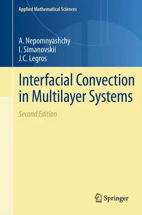 Nepomnyashchy / Simanovskii / Legros | Interfacial Convection in Multilayer Systems | E-Book | sack.de