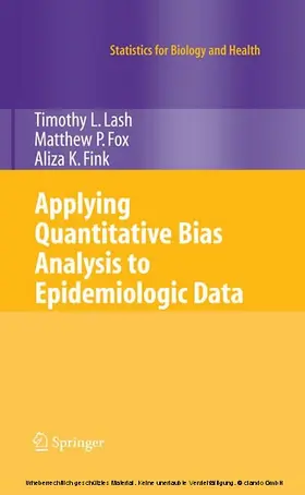 Lash / Fox / Fink |  Applying Quantitative Bias Analysis to Epidemiologic Data | eBook | Sack Fachmedien