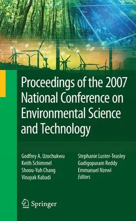 Uzochukwu / Schimmel / Chang |  Proceedings of the 2007 National Conference on Environmental Science and Technology | Buch |  Sack Fachmedien