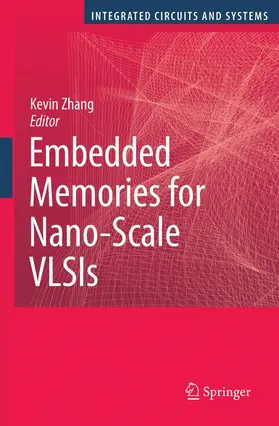 Zhang |  Embedded Memories for Nano-Scale VLSIs | Buch |  Sack Fachmedien