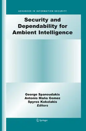 Spanoudakis / Kokolakis |  Security and Dependability for Ambient Intelligence | Buch |  Sack Fachmedien