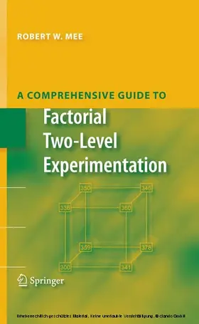 Mee |  A Comprehensive Guide to Factorial Two-Level Experimentation | eBook | Sack Fachmedien