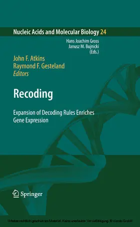 Atkins / Gesteland |  Recoding: Expansion of Decoding Rules Enriches Gene Expression | eBook | Sack Fachmedien