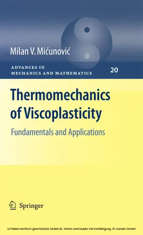 Micunovic |  Thermomechanics of Viscoplasticity | eBook | Sack Fachmedien