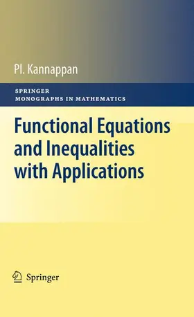 Kannappan | Functional Equations and Inequalities with Applications | Buch | 978-0-387-89491-1 | sack.de