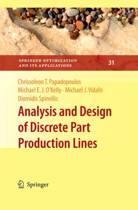 Papadopoulos / O'Kelly / Vidalis |  Analysis and Design of Discrete Part Production Lines | eBook | Sack Fachmedien