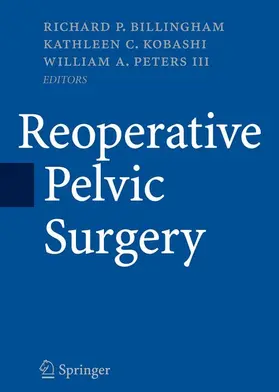 Billingham / Peters / Kobashi |  Reoperative Pelvic Surgery | Buch |  Sack Fachmedien