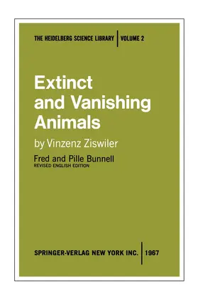 Ziswiler / Bunnell |  Extinct and Vanishing Animals | Buch |  Sack Fachmedien