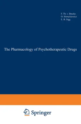 Brücke / Hornykiewicz / Sigg |  The Pharmacology of Psychotherapeutic Drugs | Buch |  Sack Fachmedien