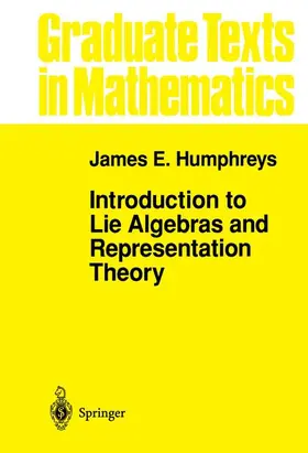 Humphreys |  Introduction to Lie Algebras and Representation Theory | Buch |  Sack Fachmedien