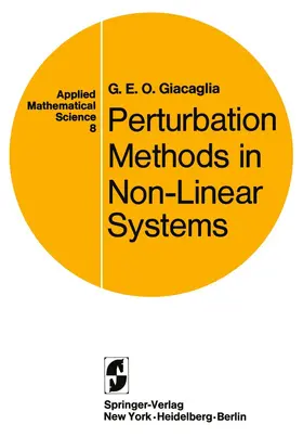 Giacaglia | Perturbation Methods in Non-Linear Systems | Buch | 978-0-387-90054-4 | sack.de