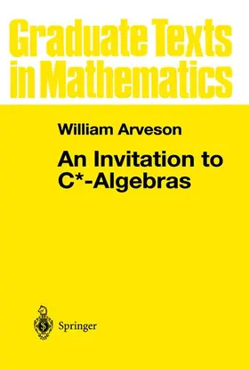 Arveson |  An Invitation to C*-Algebras | Buch |  Sack Fachmedien