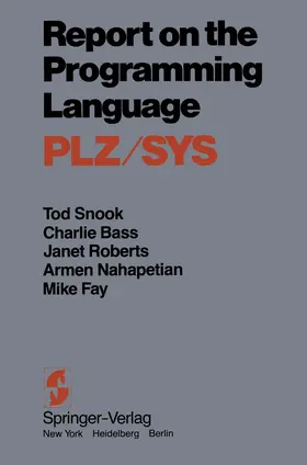 Snook / Bass / Roberts |  Report on the Programming Language PLZ/SYS | Buch |  Sack Fachmedien