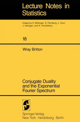 Britton |  Conjugate Duality and the Exponential Fourier Spectrum | Buch |  Sack Fachmedien