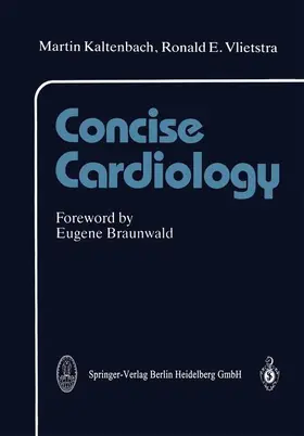 Vlietstra / Kaltenbach |  Concise Cardiology | Buch |  Sack Fachmedien