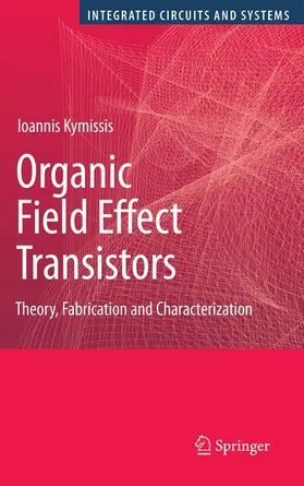 Kymissis |  Organic Field Effect Transistors | Buch |  Sack Fachmedien