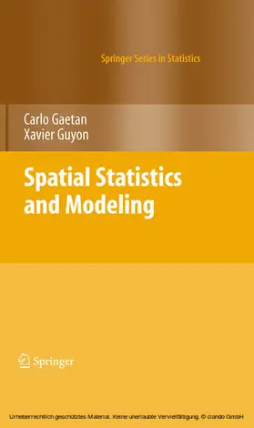 Gaetan / Guyon |  Spatial Statistics and Modeling | eBook | Sack Fachmedien
