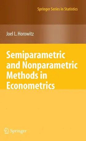 Horowitz |  Semiparametric and Nonparametric Methods in Econometrics | Buch |  Sack Fachmedien