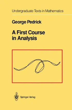 Pedrick |  A First Course in Analysis | Buch |  Sack Fachmedien