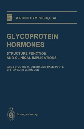 Lustbader / Puett / Ruddon |  Glycoprotein Hormones | Buch |  Sack Fachmedien